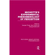 Michotte's Experimental Phenomenology of Perception