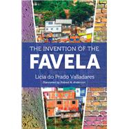 The Invention of the Favela