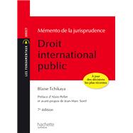 Les Fondamentaux - Mémento de la jurisprudence Droit International Public