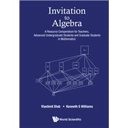 Invitation to Algebra