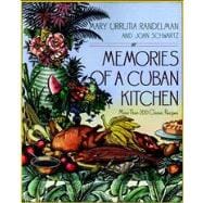 Memories of a Cuban Kitchen : More Than 200 Classic Recipes