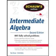 Schaum's Outline of Intermediate Algebra, Second Edition