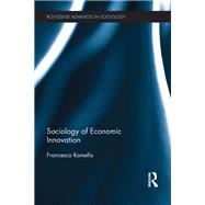 Sociology of Economic Innovation