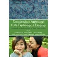 Crosslinguistic Approaches to the Psychology of Language : Research in the Tradition of Dan Isaac Slobin