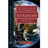 The Facts on File Dictionary of Astronomy