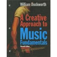 A Creative Approach to Music Fundamentals (Book Only)