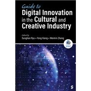Guide to Digital Innovation in the Cultural and Creative Industry