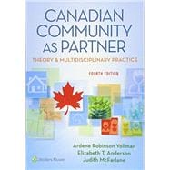Canadian Community As Partner: Theory & Multidisciplinary Practice