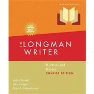Longman Writer, The, Concise Edition, MLA Update Edition: Rhetoric and Reader