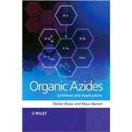 Organic Azides Syntheses and Applications
