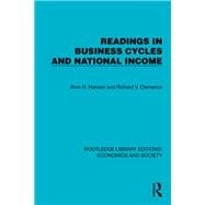 Readings in Business Cycles and National Income book cover, ISBN 9781003679981