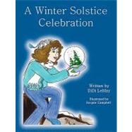 A Winter Solstice Celebration