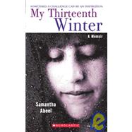 My Thirteenth Winter: A Memoir