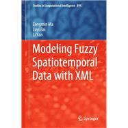 Modeling Fuzzy Spatiotemporal Data With Xml