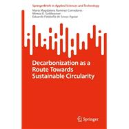 Decarbonization as a Route Towards Sustainable Circularity