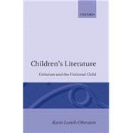 Children's Literature Criticism and the Fictional Child