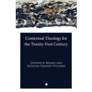 Contextual Theology for the Twenty-first Century