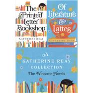 A Katherine Reay Collection: The Winsome Novels