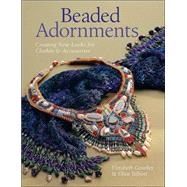 Beaded Adornments Creating New Looks for Clothes & Accessories