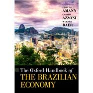 The Oxford Handbook of the Brazilian Economy