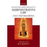 Beatson, Matthews & Elliot's Administrative Law Text and Materials