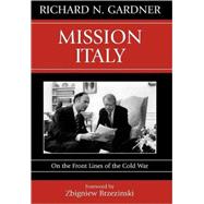Mission Italy On the Front Lines of the Cold War