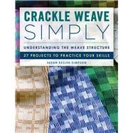 Crackle Weave Simply,9780811769983
