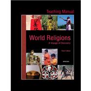 Teaching Manual for World Religions (2009) : Voyage of Discovery, Third Edition