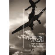 Air Power and the Evacuation of Dunkirk