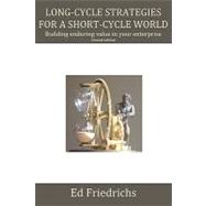 Long-cycle Strategies for a Short-cycle World