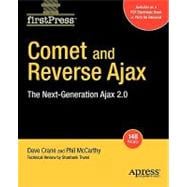 Comet and Reverse Ajax : The Next-Generation Ajax 2.0