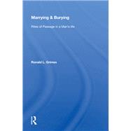 Marrying & Burying