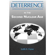 Deterrence in the Second Nuclear Age