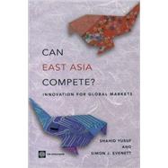 Can East Asia Compete? : Innovation for Global Markets