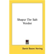 Shapur the Salt Vendor