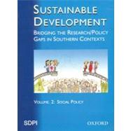 Sustainable Development: Bridging the Research Volume 2: Policy Gaps in Southern Contexts