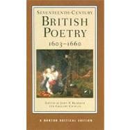 Seventeenth-Century British Poetry, 1603-1660 (Norton Critical Editions)