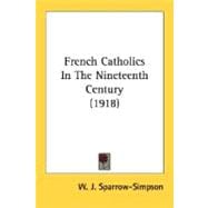 French Catholics In The Nineteenth Century