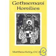 Gethsemani Homilies