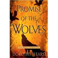 Promise of the Wolves; A Novel