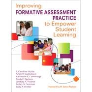 Improving Formative Assessment Practice to Empower Student Learning
