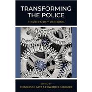 Transforming the Police