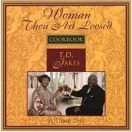 Woman, Thou Art Loosed! Cookbook