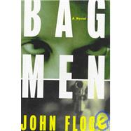 Bag Men A Novel