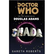 Doctor Who: Shada The Lost Adventure by Douglas Adams