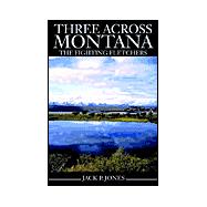 Three Across Montana
