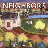 Neighbors 2004 Calendar