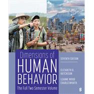 Dimensions of Human Behavior: The Full Two Semester Volume 7e