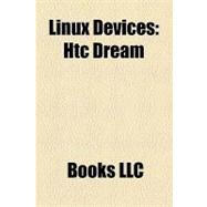 Linux Devices : Htc Dream, Htc Magic, Htc Hero, Htc Tattoo, Htc Desire, Acer Liquid A1