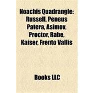 Noachis Quadrangle : Russell, Peneus Patera, Asimov, Proctor, Rabe, Kaiser, Frento Vallis